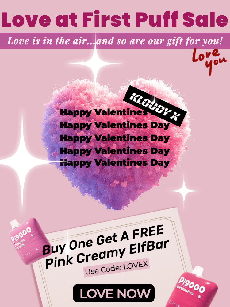 Love at First Puff Sale &mdash; KLOUDYX